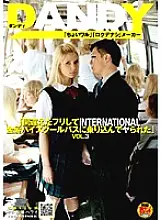 DANDY-090 &quot;I pretended to be wrong and got on the INTERNATIONAL blonde high school bus and got fucked&quot; VOL.3